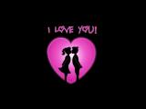 I love you